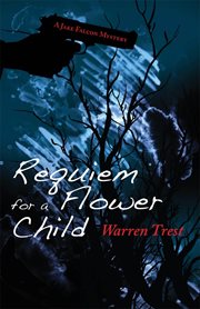 Requiem for a flower child cover image