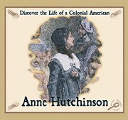 Anne Hutchinson Anne Hutchinson
