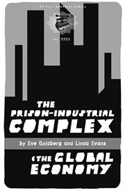 The prison-industrial complex and the global economy cover image