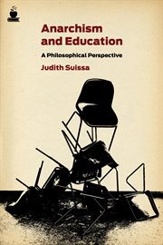 Anarchism and education : a philosophical perspective cover image