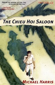 The Chieu Hoi Saloon cover image