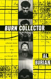 Burn collector : collected stories from one through nine cover image