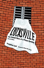 Lucasville : the untold story of a prison uprising cover image
