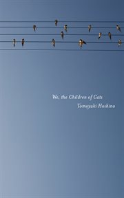 We, the children of cats cover image