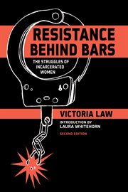 Resistance behind bars. The Struggles of Incarcerated Women cover image