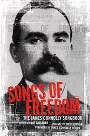 Songs of freedom. The James Connolly Songbook cover image