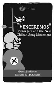 Venceremos : Víctor Jara and the new Chilean song movement. PM pamphlet cover image