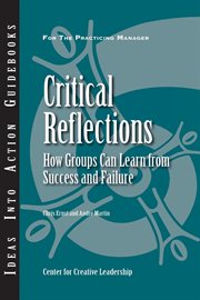 Critical reflections : how groups can learn from success and failure cover image