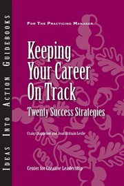 Keeping your career on track : twenty success strategies cover image