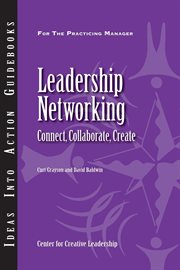 Leadership networking : connect, collaborate, create cover image