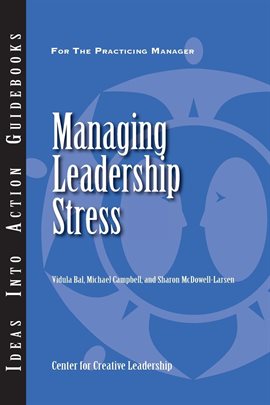 Cover image for Managing Leadership Stress
