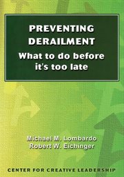 Preventing derailment : what to do before it's too late cover image
