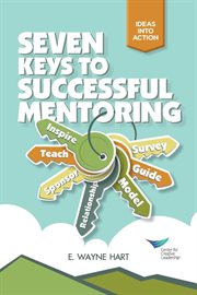 Seven keys to successful mentoring cover image