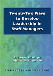 Twenty-two ways to develop leadership in staff managers cover image