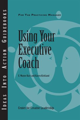 Cover image for Using Your Executive Coach