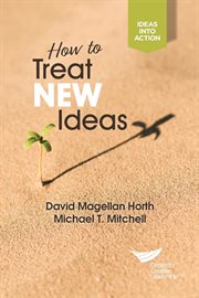 How to treat new ideas cover image
