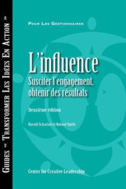 Influence : gaining commitment, getting results cover image