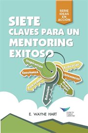 Seven keys to successful mentoring cover image