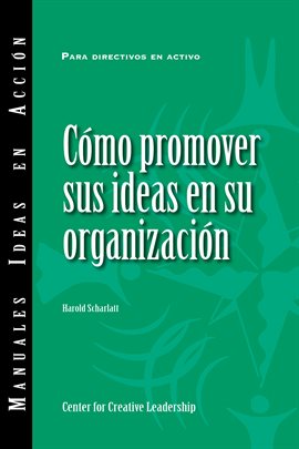 Cover image for Selling Your Ideas to Your Organization (International Spanish)