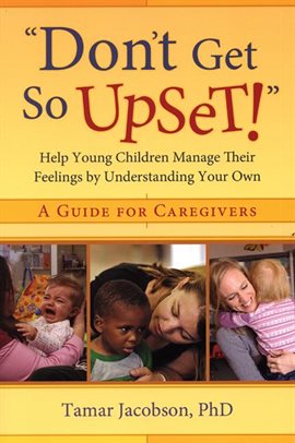 Cover image for "Don't Get So Upset!"