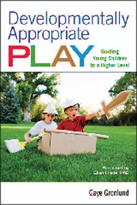 Cover image for Developmentally Appropriate Play