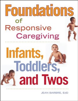 Cover image for Foundations of Responsive Caregiving