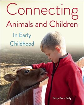Cover image for Connecting Animals and Children in Early Childhood