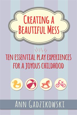 Cover image for Creating a Beautiful Mess
