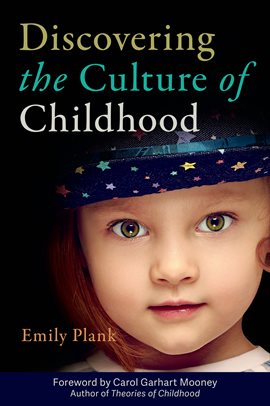 Cover image for Discovering the Culture of Childhood