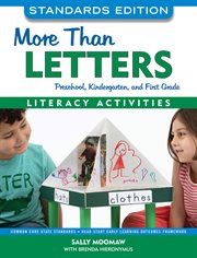 More than letters : literacy activities for preschool, Kindergarten, and first grade cover image