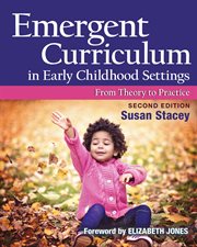 Emergent curriculum in early childhood settings : from theory to practice cover image