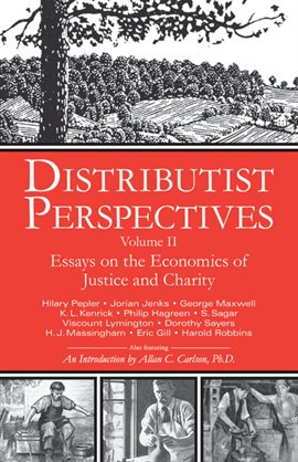 Cover image for Distributist Perspectives: Volume II