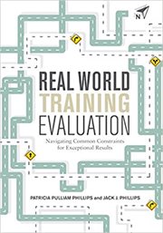 Real world training evaluation : navigating common constraints for exceptional results cover image