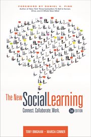 The new social learning : connect, collaborate, work cover image