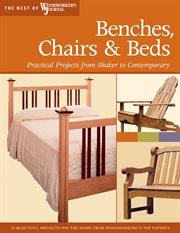 Benches, chairs and beds. Practical Projects from Shaker to Contemporary cover image