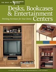 Desks, bookcases, and entertainment centers. Working Furniture for Your Home cover image