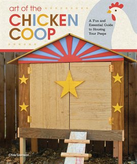 Cover image for Art of the Chicken Coop