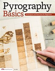 Pyrography basics : techniques and exercises for beginners cover image