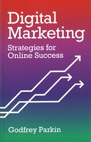 Digital Marketing : Strategies for Online Success cover image