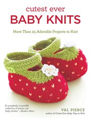 Cutest ever baby knits cover image
