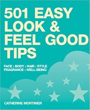 501 easy look & feel good tips cover image