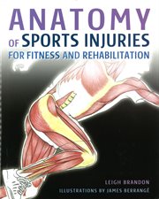 Anatomy of Sports Injuries : For Fitness and Rehabilitation cover image