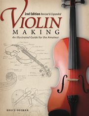 Violin making : a guide for the amateur cover image