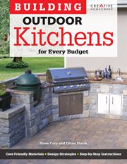 Building outdoor kitchens for every budget cover image