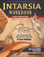 Intarsia workbook : learn woodworking and make beautiful projects with 15 easy patterns cover image