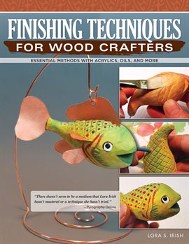 Cover image for Finishing Techniques for Wood Crafters
