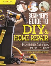 Beginner's guide to DIY & home repair cover image