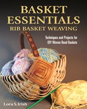 Basket essentials : rib basket weaving cover image