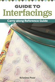 Guide to interfacings : carry-along reference guide cover image