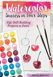 Watercolor : success in four steps cover image